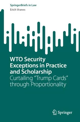 Abbildung von Vranes | WTO Security Exceptions in Practice and Scholarship | 1. Auflage | 2023 | beck-shop.de