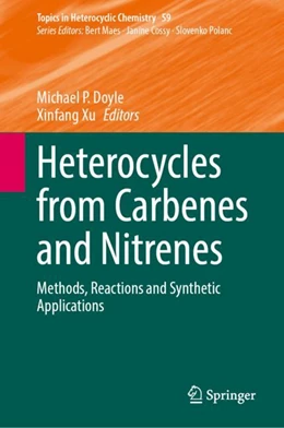 Abbildung von Doyle / Xu | Heterocycles from Carbenes and Nitrenes | 1. Auflage | 2023 | 59 | beck-shop.de