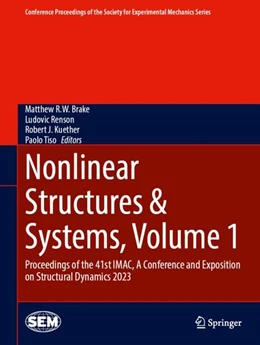 Abbildung von Brake / Renson | Nonlinear Structures & Systems, Volume 1 | 1. Auflage | 2023 | beck-shop.de