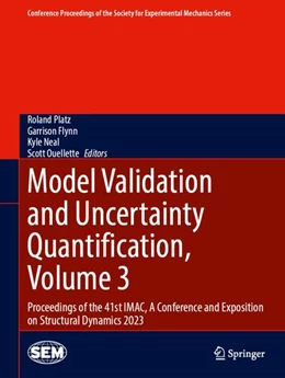 Abbildung von Platz / Flynn | Model Validation and Uncertainty Quantification, Volume 3 | 1. Auflage | 2023 | beck-shop.de