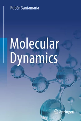 Abbildung von Santamaria | Molecular Dynamics | 1. Auflage | 2023 | beck-shop.de