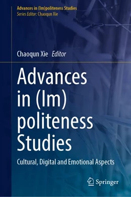 Abbildung von Xie | Advancing (Im)politeness Studies | 1. Auflage | 2023 | beck-shop.de