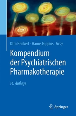 Abbildung von Benkert / Hippius | Kompendium der Psychiatrischen Pharmakotherapie | 14. Auflage | 2023 | beck-shop.de