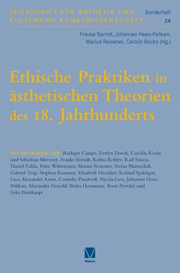Abbildung von Berndt / Hees-Pelikan | Ethische Praktiken in ästhetischen Theorien des 18. Jahrhunderts | 1. Auflage | 2024 | 24 | beck-shop.de