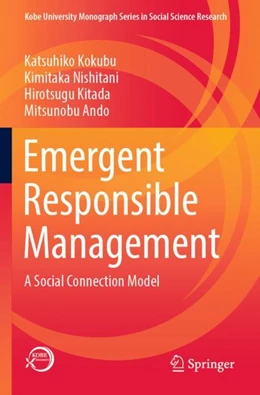 Abbildung von Kokubu / Nishitani | Emergent Responsible Management | 1. Auflage | 2023 | beck-shop.de