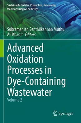 Abbildung von Muthu / Khadir | Advanced Oxidation Processes in Dye-Containing Wastewater | 1. Auflage | 2023 | beck-shop.de