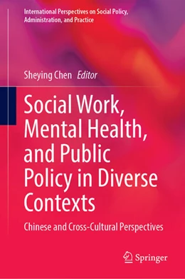 Abbildung von Chen | Social Work, Mental Health, and Public Policy in Diverse Contexts | 1. Auflage | 2023 | beck-shop.de