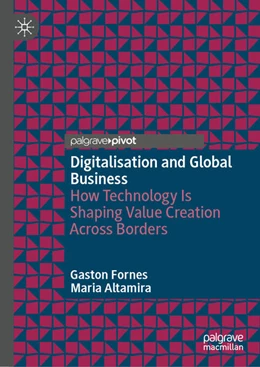 Abbildung von Fornes / Altamira | Digitalization, Technology and Global Business | 1. Auflage | 2023 | beck-shop.de