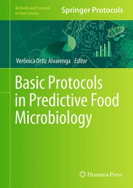 Abbildung von Alvarenga | Basic Protocols in Predictive Food Microbiology | 1. Auflage | 2023 | beck-shop.de