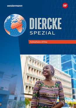 Abbildung von Diercke Spezial. Subsahara-Afrika. Aktuelle Ausgabe für die Sekundarstufe II | 1. Auflage | 2023 | beck-shop.de