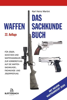 Abbildung von Martini | Das Waffensachkundebuch | 22. Auflage | 2023 | beck-shop.de
