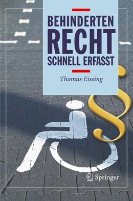 Abbildung von Eissing | Behindertenrecht - Schnell erfasst | 1. Auflage | 2006 | beck-shop.de