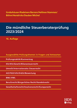 Abbildung von Grobshäuser / Radeisen | Die mündliche Steuerberaterprüfung 2023/2024 | 16. Auflage | 2023 | beck-shop.de