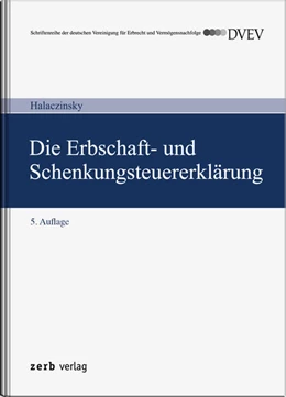 Abbildung von Halaczinsky | Die Erbschaft- und Schenkungsteuererklärung | 5. Auflage | 2023 | beck-shop.de