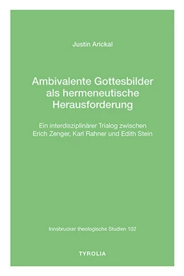 Abbildung von Arickal | Ambivalente Gottesbilder als hermeneutische Herausforderung | 1. Auflage | 2023 | beck-shop.de