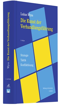 Abbildung von Wyss | Die Kunst der Verhandlungsführung | 2. Auflage | 2023 | beck-shop.de
