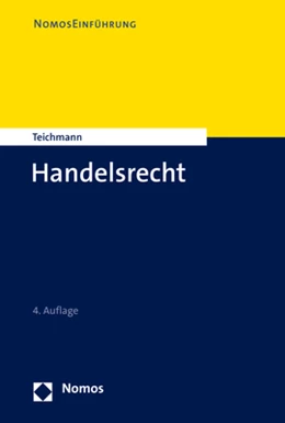 Abbildung von Teichmann | Handelsrecht | 4. Auflage | 2023 | beck-shop.de