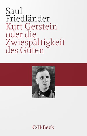 Cover: Saul Friedländer, Kurt Gerstein oder die Zwiespältigkeit des Guten