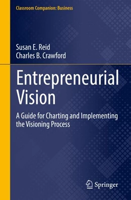 Abbildung von Reid / Crawford | Entrepreneurial Vision | 1. Auflage | 2023 | beck-shop.de
