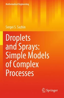Abbildung von Sazhin | Droplets and Sprays: Simple Models of Complex Processes | 1. Auflage | 2023 | beck-shop.de