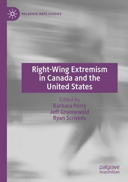 Abbildung von Perry / Gruenewald | Right-Wing Extremism in Canada and the United States | 1. Auflage | 2023 | beck-shop.de