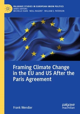 Abbildung von Wendler | Framing Climate Change in the EU and US After the Paris Agreement | 1. Auflage | 2023 | beck-shop.de