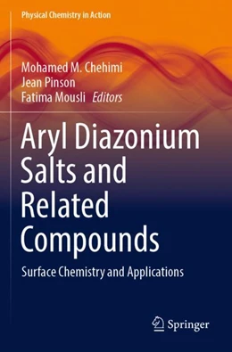 Abbildung von Chehimi / Pinson | Aryl Diazonium Salts and Related Compounds | 1. Auflage | 2023 | beck-shop.de