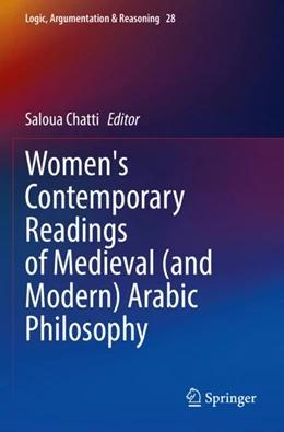 Abbildung von Chatti | Women's Contemporary Readings of Medieval (and Modern) Arabic Philosophy | 1. Auflage | 2023 | 28 | beck-shop.de