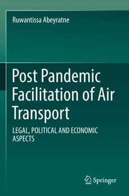 Abbildung von Abeyratne | Post Pandemic Facilitation of Air Transport | 1. Auflage | 2023 | beck-shop.de
