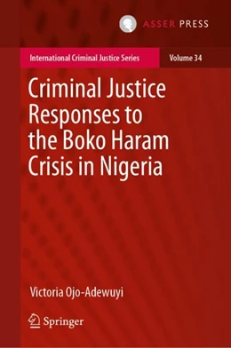 Abbildung von Ojo-Adewuyi | Criminal Justice Responses to the Boko Haram Crisis in Nigeria | 1. Auflage | 2024 | 34 | beck-shop.de