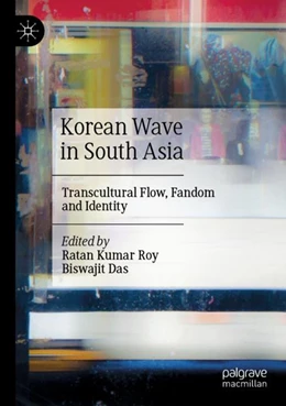Abbildung von Roy / Das | Korean Wave in South Asia | 1. Auflage | 2023 | beck-shop.de
