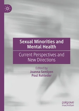 Abbildung von Semlyen / Rohleder | Sexual Minorities and Mental Health | 1. Auflage | 2023 | beck-shop.de