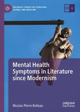 Abbildung von Boileau | Mental Health Symptoms in Literature since Modernism | 1. Auflage | 2023 | beck-shop.de
