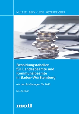 Abbildung von Müller / Beck | Besoldungstabellen für Landesbeamte und Kommunalbeamte in Baden-Württemberg | 50. Auflage | 2023 | beck-shop.de