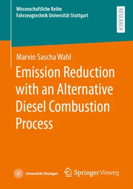 Abbildung von Wahl | Emission Reduction with an Alternative Diesel Combustion Process | 1. Auflage | 2023 | beck-shop.de