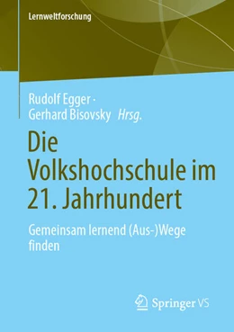 Abbildung von Egger / Bisovsky | Die Volkshochschule im 21. Jahrhundert | 1. Auflage | 2024 | 43 | beck-shop.de