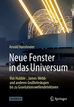 Abbildung von Hanslmeier | Neue Fenster in das Universum | 1. Auflage | 2024 | beck-shop.de