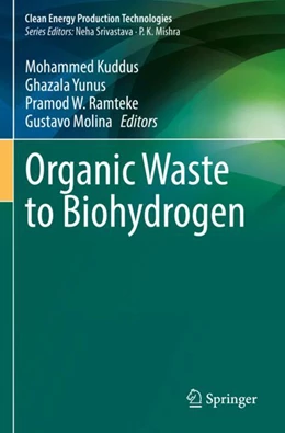 Abbildung von Kuddus / Yunus | Organic Waste to Biohydrogen | 1. Auflage | 2023 | beck-shop.de