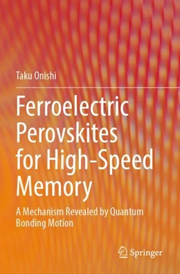 Abbildung von Onishi | Ferroelectric Perovskites for High-Speed Memory | 1. Auflage | 2023 | beck-shop.de
