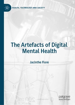 Abbildung von Flore | The Artefacts of Digital Mental Health | 1. Auflage | 2023 | beck-shop.de