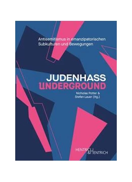 Abbildung von Potter / Lauer | Judenhass Underground | 1. Auflage | 2023 | beck-shop.de