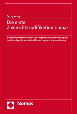 Abbildung von Wang | Die erste Zivilrechtskodifikation Chinas | 1. Auflage | 2023 | beck-shop.de
