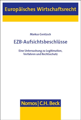 Abbildung von Gentzsch | EZB-Aufsichtsbeschlüsse | 1. Auflage | 2023 | 79 | beck-shop.de