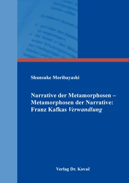 Abbildung von Moribayashi | Narrative der Metamorphosen – Metamorphosen der Narrative: Franz Kafkas Verwandlung | 1. Auflage | 2023 | 101 | beck-shop.de