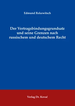 Abbildung von Rekewitsch | Der Vertragsbindungsgrundsatz und seine Grenzen nach russischem und deutschem Recht | 1. Auflage | 2023 | 36 | beck-shop.de