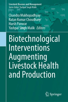 Abbildung von Mukhopadhyay / Choudhary | Biotechnological Interventions Augmenting Livestock Health and Production | 1. Auflage | 2023 | beck-shop.de