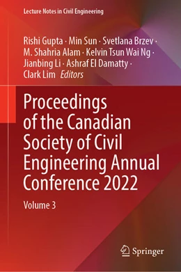 Abbildung von Gupta / Sun | Proceedings of the Canadian Society of Civil Engineering Annual Conference 2022 | 1. Auflage | 2024 | beck-shop.de