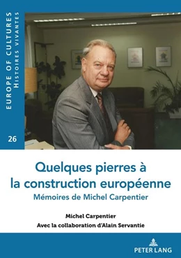 Abbildung von Servantie / Carpentier | Quelques pierres à la construction européenne | 1. Auflage | 2023 | beck-shop.de