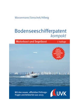 Abbildung von Wassermann / Simschek | Bodenseeschifferpatent kompakt | 7. Auflage | 2023 | beck-shop.de