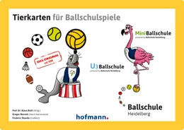 Abbildung von Roth / Bennek | Tierkarten für Ballschulspiele | 2. Auflage | 2023 | beck-shop.de